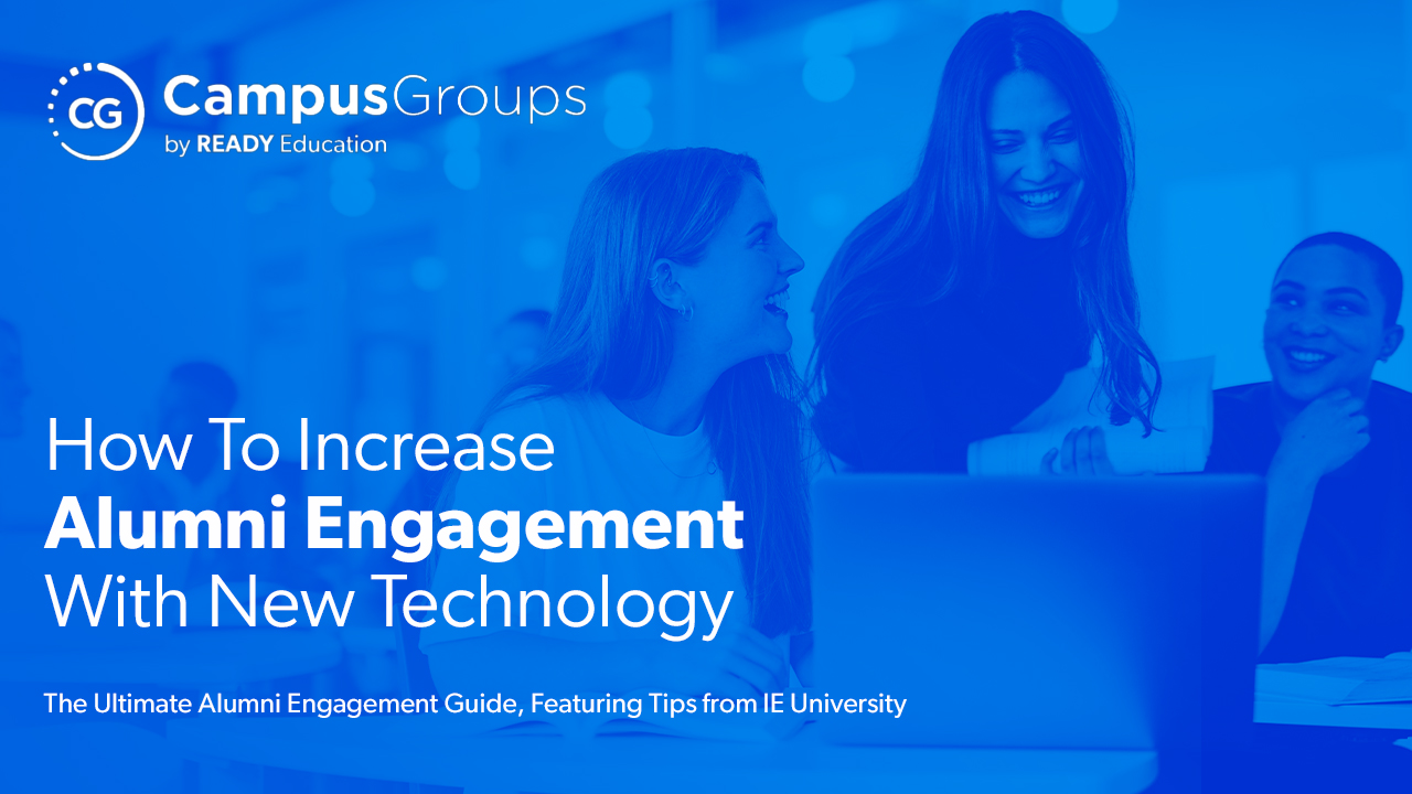 Increase Alumni Engagement with New Technology Increase Alumni Engagement with New Technology